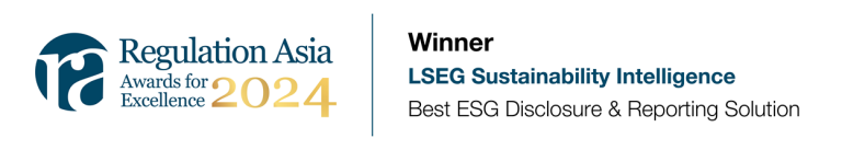 Regulation Asia - Awards for Excellence 2024 | Winner - LSEG Sustainability Intelligence - Best ESG Disclosure & Reporting Solution