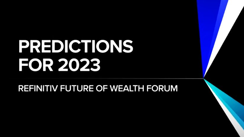 Refinitiv Future of Wealth: Predictions for 2023