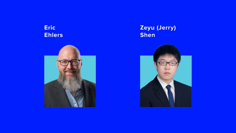 Eric Ehlers and Zeyu (Jerry) Shen